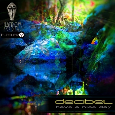 Have A Nice Day 專輯 Decibel/Luca Madonia