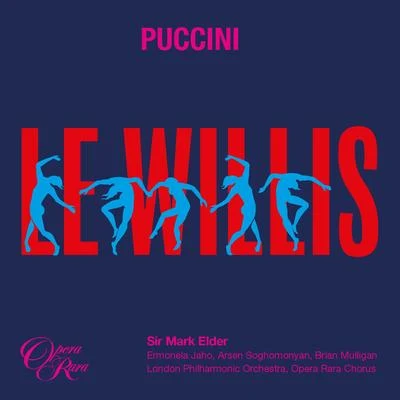 Puccini: Le Willis: "Angiol di Dio" (Guglielmo, Anna, Roberto, Chorus) 專輯 河野土洋/天野正道/London Philharmonic Orchestra/大島ミチル/前田憲男