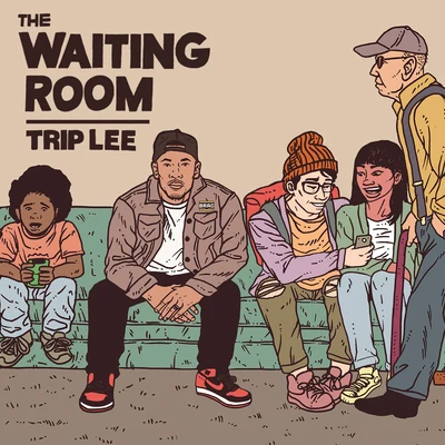 The Waiting Room 專輯 Trip Lee/Tedashii