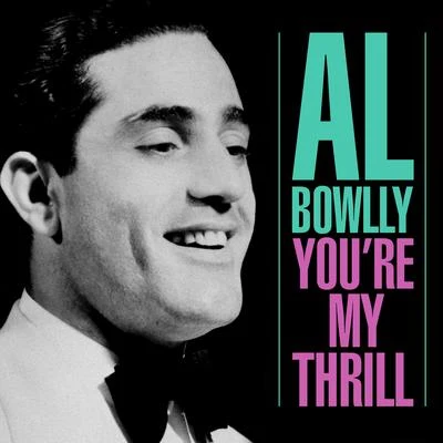 Youre My Thrill 專輯 Al Bowlly