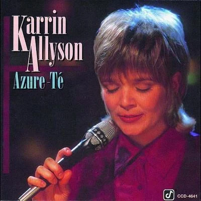 Azure-Té 專輯 Karrin Allyson