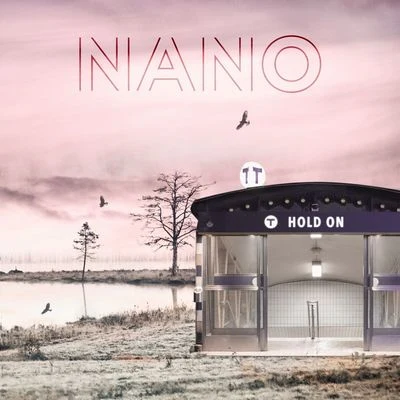 Hold On 專輯 NANO