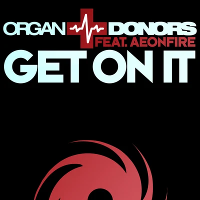 Get On It 專輯 Organ Donors/Steve Hill