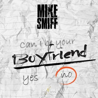 Boyfriend 专辑 MIKE SMIFF