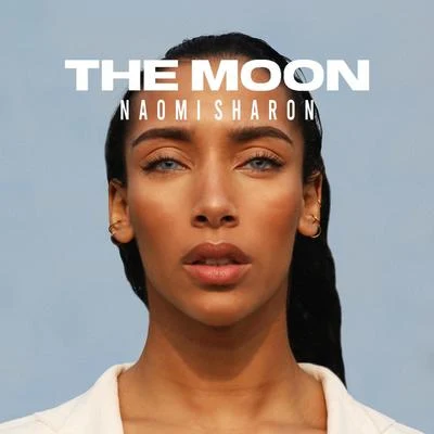 The Moon 專輯 Naomi Sharon/Full Crate