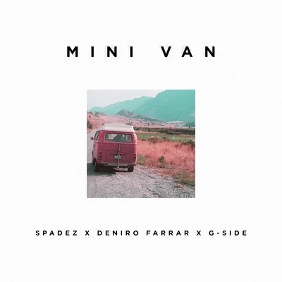 Mini Van - Single (feat. Deniro Farrar & G-Side) 专辑 Deniro Farrar