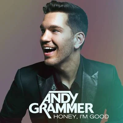 honey, IM good 專輯 Andy Grammer/Ryan Riback