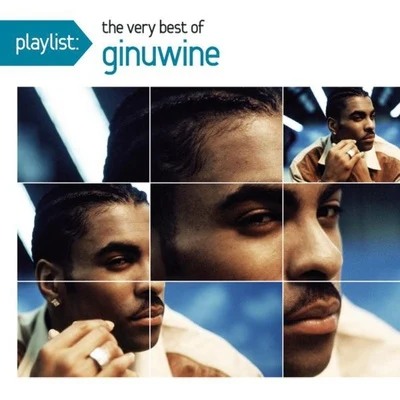 Ginuwine Playlist: The Very Best Of Ginuwine