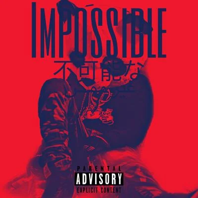 Impossible 專輯 Diamond Ortiz/Cardo/Polyester/G-Worthy/Jay Worthy