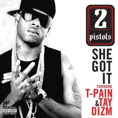 She Got It 专辑 2 Pistols/Raz B/Mika Rose