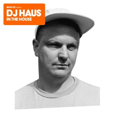 Defected Presents DJ Haus In The House 專輯 Rex the Dog/DJ Haus