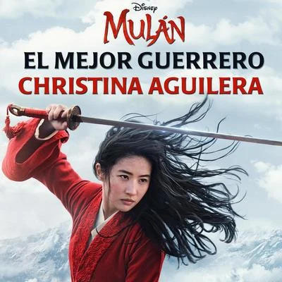 El Mejor Guerrero (De "Mulán") 專輯 Christina Aguilera