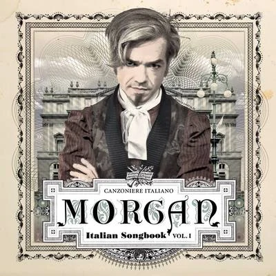 Italian Songbook Vol. 1 Special Edition 專輯 MORGAN