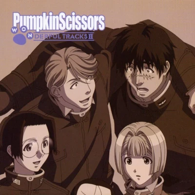 Pumpkin Scissors OST WONderful tracks II 專輯 岩崎文紀/大谷幸/西田マサラ/深澤秀行/川井憲次