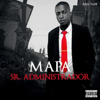 Sr.Administrador (Mix Tape) 專輯 Mapa