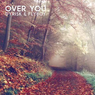 Over You 專輯 FlyBoy