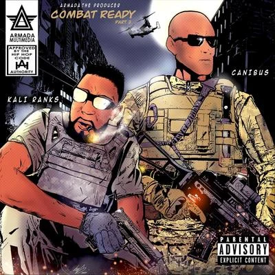 Combat Ready, Pt. 2 (feat. Canibus & Kali Ranks) 專輯 Evo Python/Armada the Producer