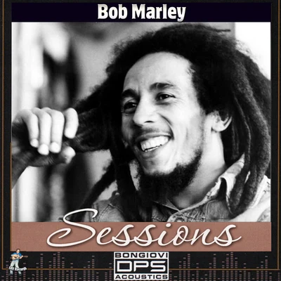 Bob Marley Sessions 專輯 Bob Marley/Munay/Shakira/Alejandro Sanz/Alpha Blondy