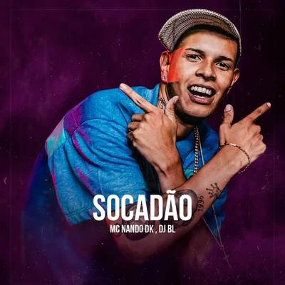 Socadão 专辑 MC Nando DK