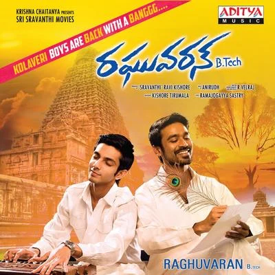 Anirudh Ravichander Raghuvaran B.Tech (Original Motion Picture Soundtrack)