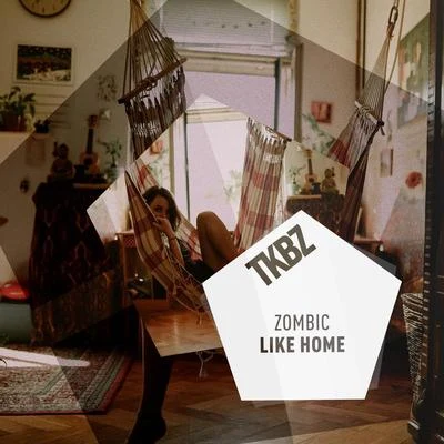 Like Home 專輯 ZOMBIC