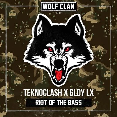 GLDY LXBroken Element Riot Of The Bass