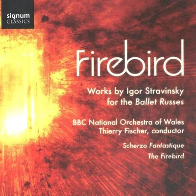 Firebird 專輯 BBC National Orchestra of Wales/Baiba Skride/Thierry Fischer