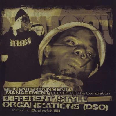 Different Style Organizations 專輯 Bushwick Bill/5th Ward Boyz/ScarFace/Seagram/Ice Cube