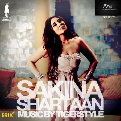 Shartaan 專輯 Tigerstyle/Sakina