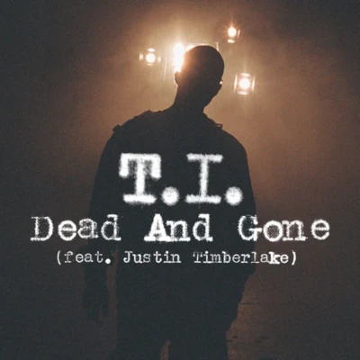 Dead And Gone 專輯 Alex Hepburn/T.I./Pharrell Williams/Ozark Henry/One Direction