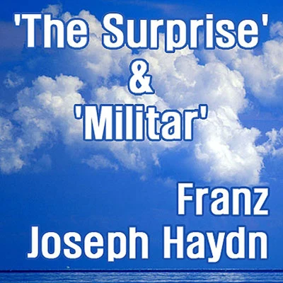 Haydn: The Surprise & Militar 專輯 Derek Welton/Franz Joseph Haydn/Antony Walker/Andrew Goodwin/Craig Everingham