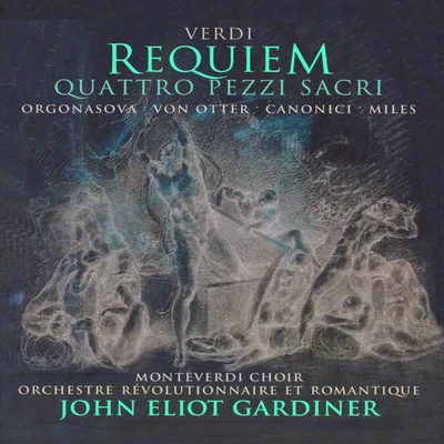 Verdi: RequiemQuattro Pezzi Sacri 專輯 Jiri Sulzenko/Carmen Gonzales/Fabio Previati/Luba Orgonášová/Jonathan Welch