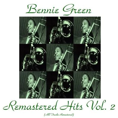 Remastered Hits Vol. 2 專輯 Bennie Green