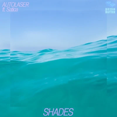 Shades 专辑 AutoLaser