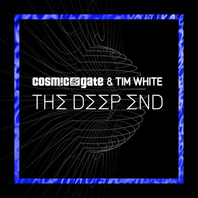 The Deep End 專輯 Del Mar/Cosmic Gate/T4L/Cold Blue/Phynn