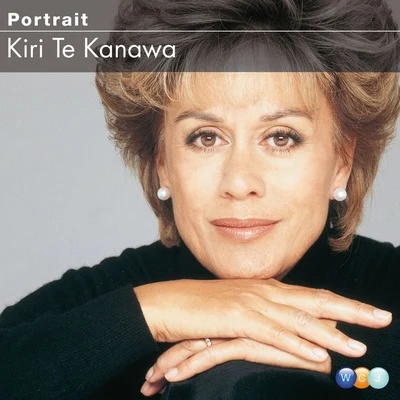 Kiri Te Kanawa - Artist Portrait 2007 專輯 New York Choral Artists/John McGlinn/Dame Kiri Te Kanawa/John Kurlander/New Princess Theatre Orchestra