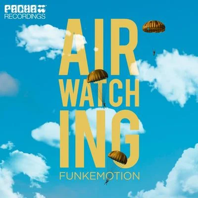 Air Watching 專輯 Funkemotion