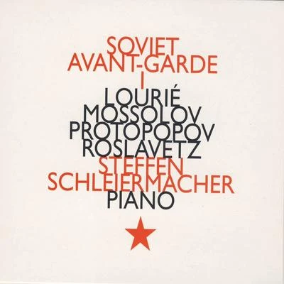 Soviet Avant-Garde, Vol. 1 专辑 Arthur Lourié