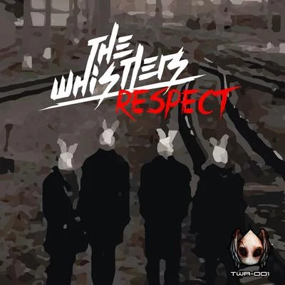 Respect 專輯 The Whistlers