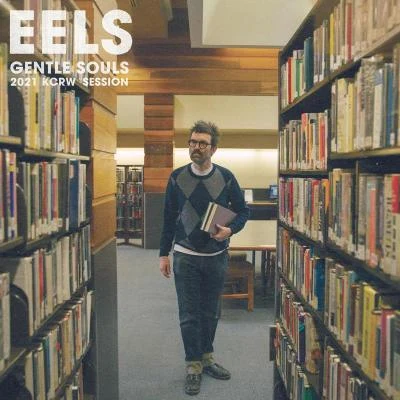 Anything For Boo (Unplugged – Gentle Souls 2021 KCRW Session) 專輯 Eels