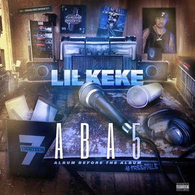 Lil' Keke ABA 5 (All Freestyle) - EP