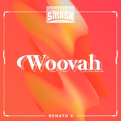 Renato SJustin PrimeHeleenDreks Woovah (Extended Mix)