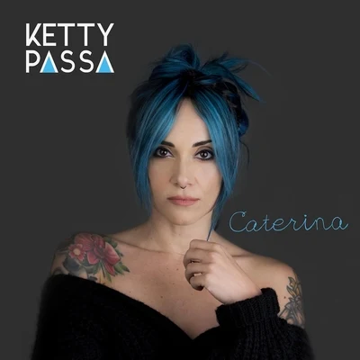 Caterina 專輯 Ketty Passa