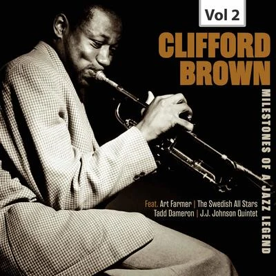 Milestones of a Jazz Legend - Clifford Brown, Vol. 2 專輯 Roger