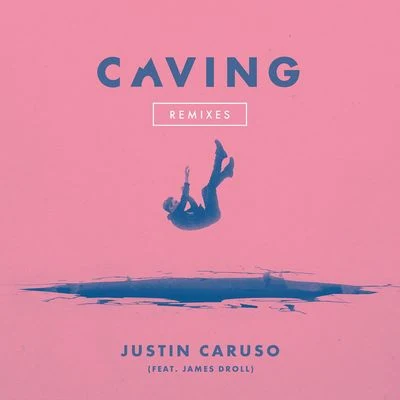 Caving (feat. James Droll) [Remixes] 專輯 James Droll