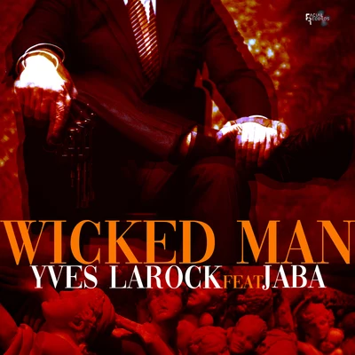 Wicked Man 专辑 Yves Larock