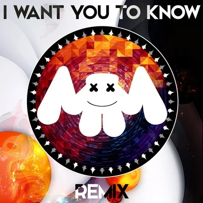 I WaNt U To KnOw (marshmello Remix) 專輯 Marshmello