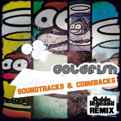 Soundtracks and Comebacks 专辑 GoldFish