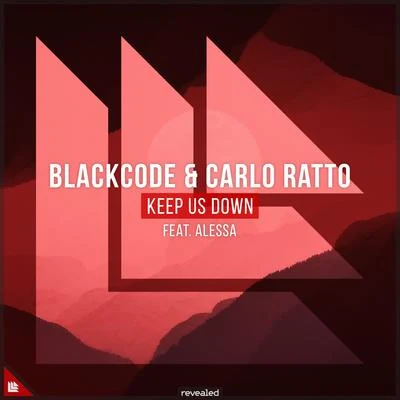 Blackcode Keep Us Down