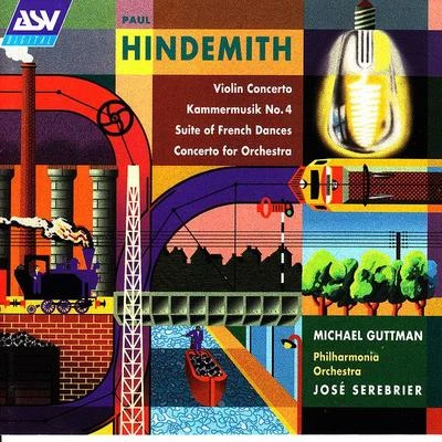 Hindemith: Violin Concerto; Kammermusik No. 4; Suite of French Dances; Concerto for Orchestra 專輯 José Serebrier